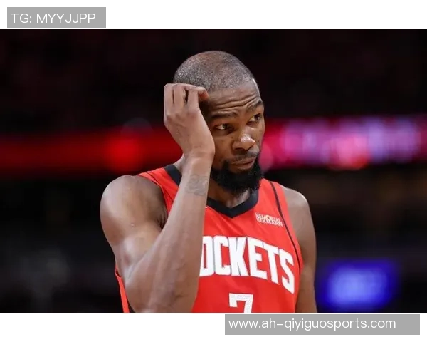 KD反弹直言享用团队篮球 火箭反转雄鹿回绝连败